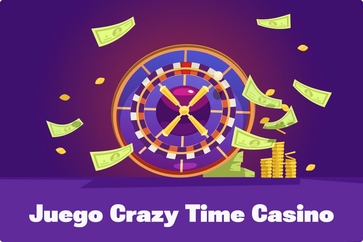 Juego Crazy Time Casino - La mejor guía estratégica para jugar y ganar a lo grande