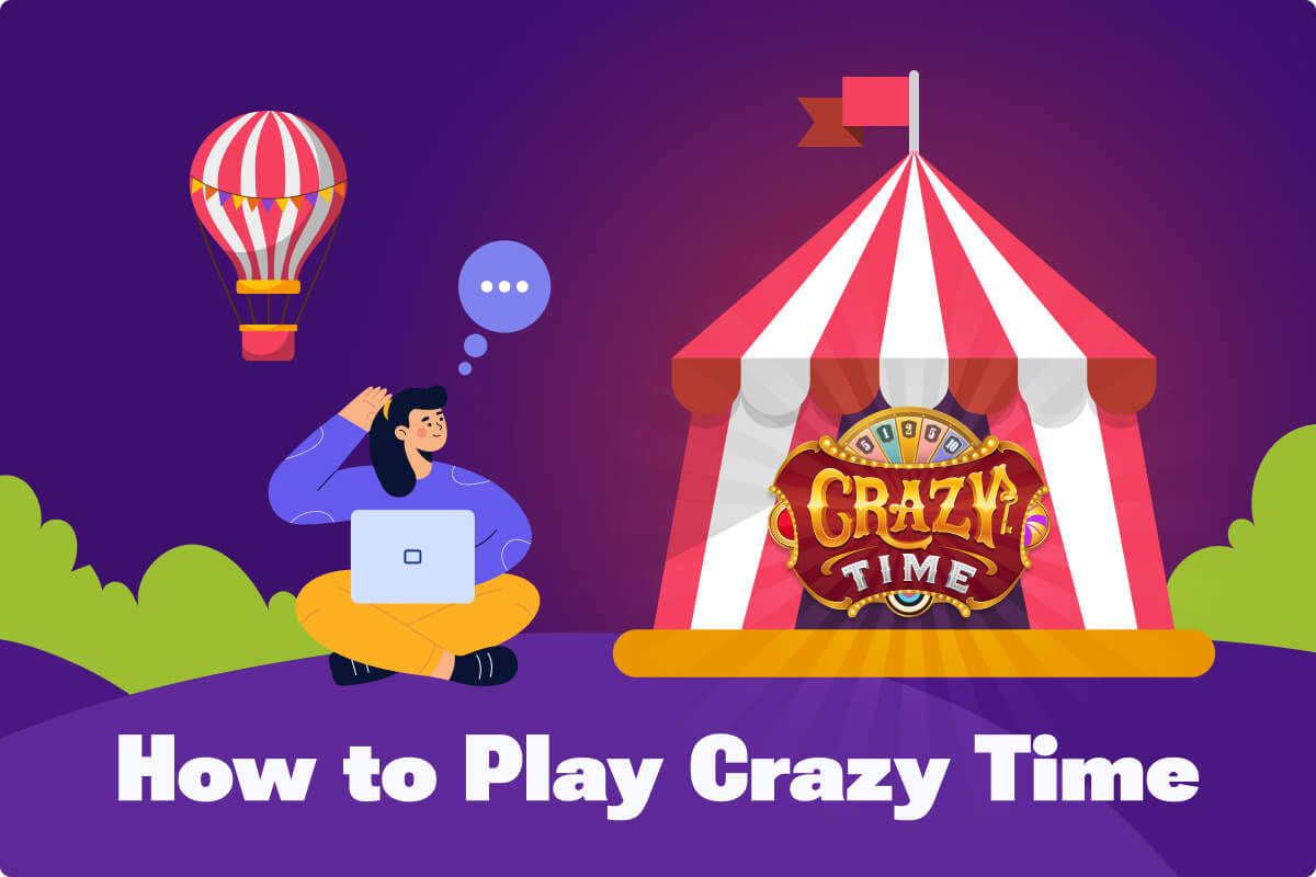 How to Play Crazy Time Game